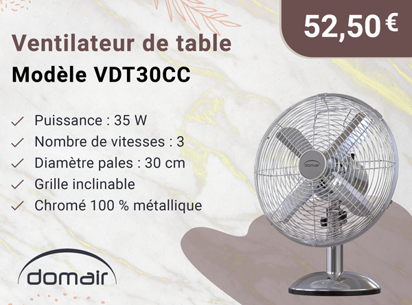 DOMAIR VDT30CC 003627 - Ventilateur de table 30 cm chromé 100 % métallique